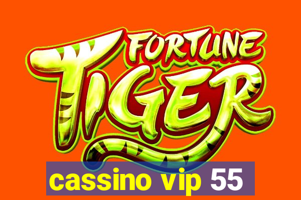 cassino vip 55